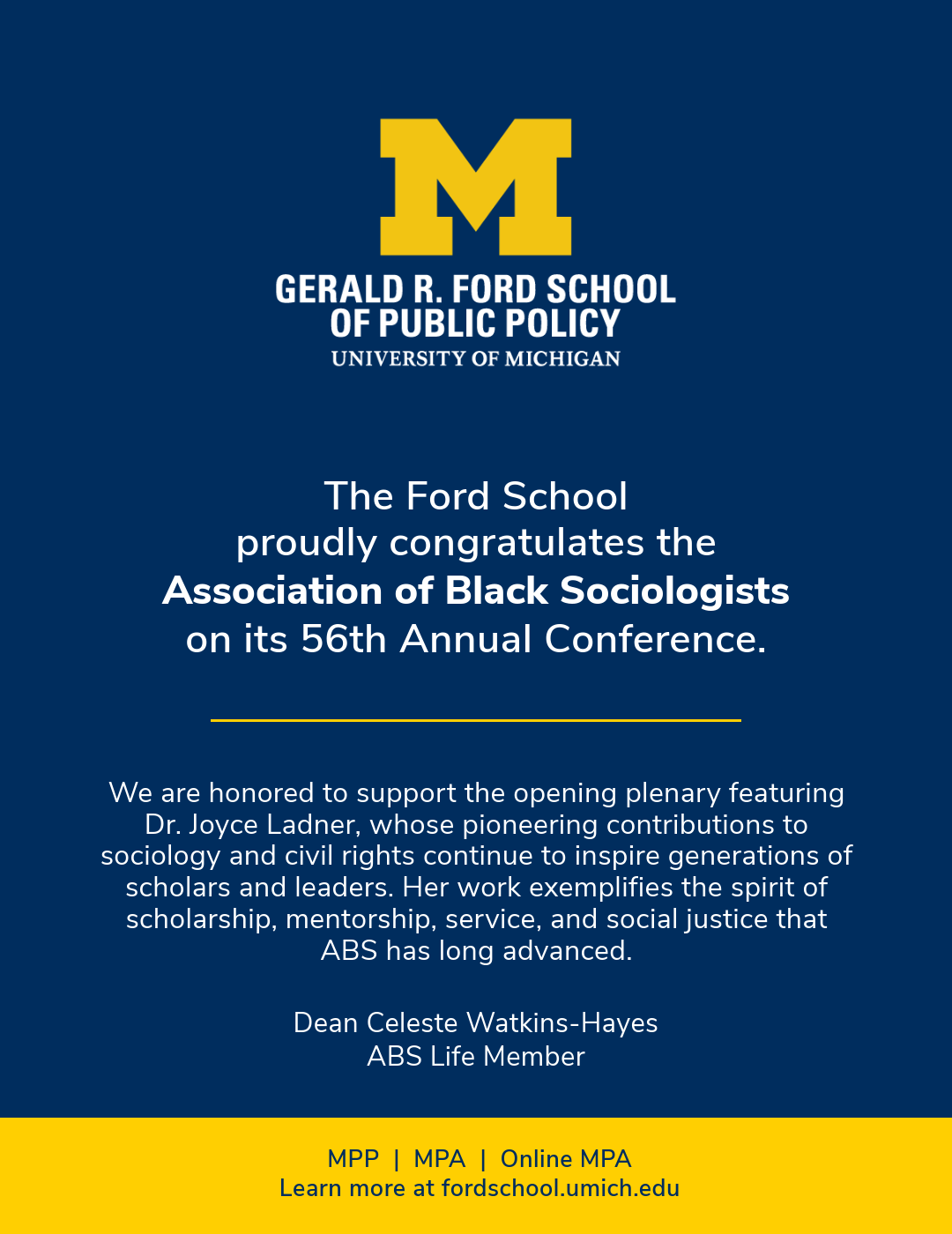 The Ford School proudly congratulates the Association of Black Sociologists on its 56th Annual Conference.