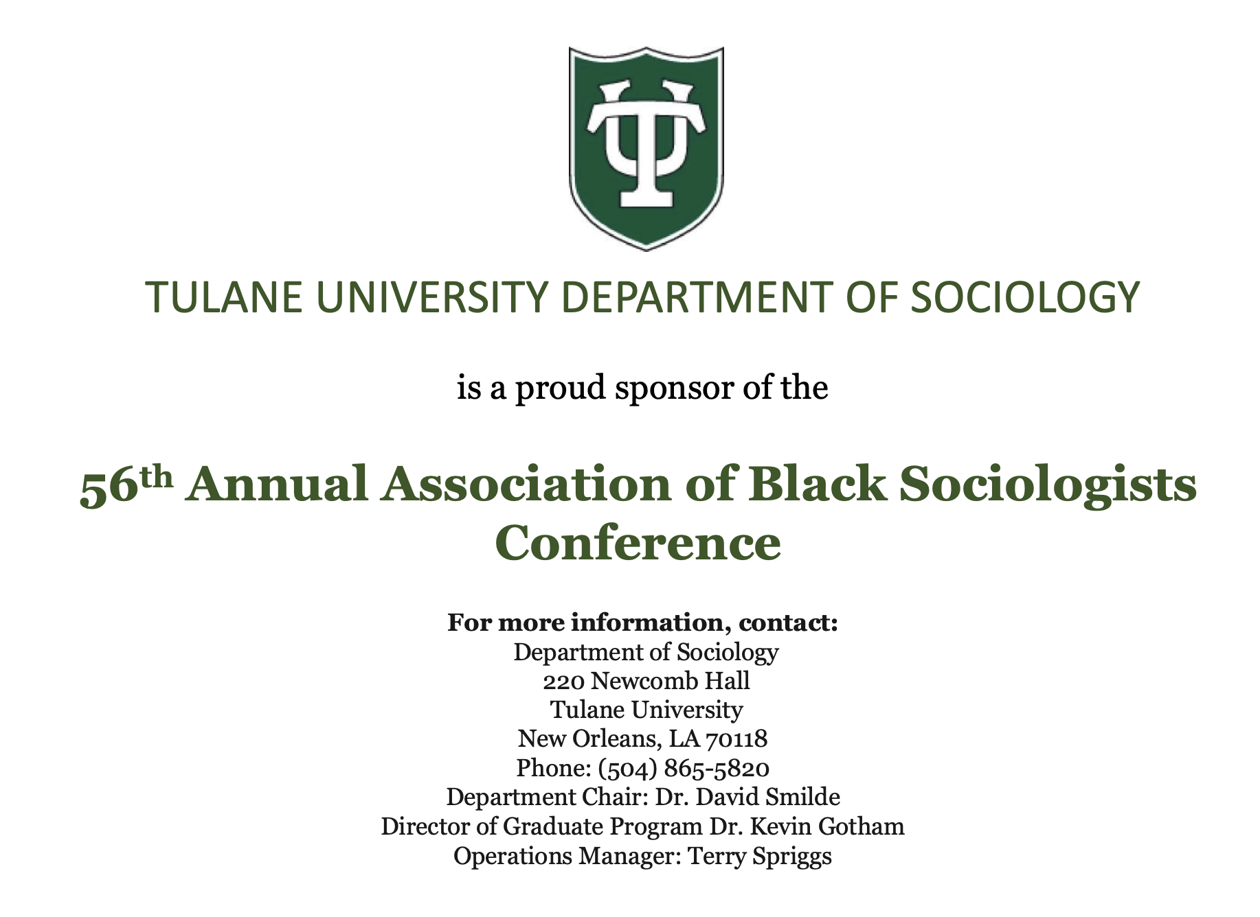 TULANE UNIVERSITY DEPARTMENT OF SOCIOLOGY is a proud sponsor of the 56th Annual Association of Black Sociologists Conference